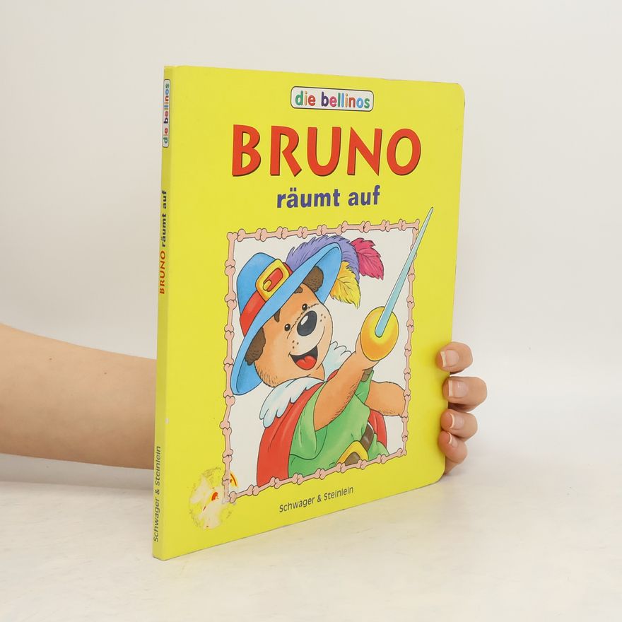 Various authors Die Bellinos. Bruno räumt auf