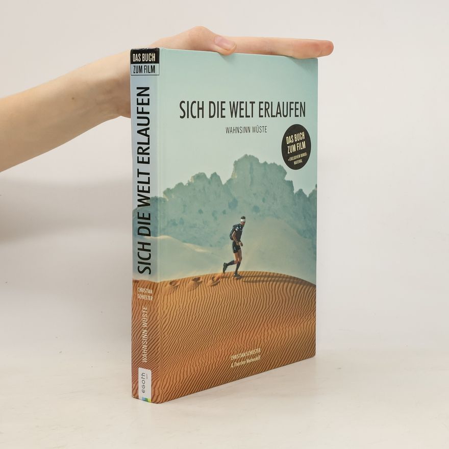 Christian Schiester Sich die Welt erlaufen