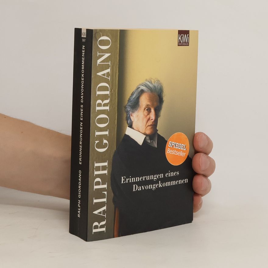 Ralph Giordano Erinnerungen eines Davongekommenen