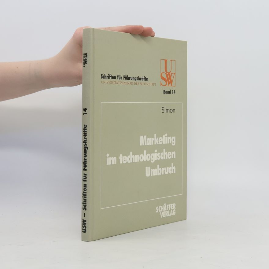 Hermann Simon Marketing im technologischen Umbruch