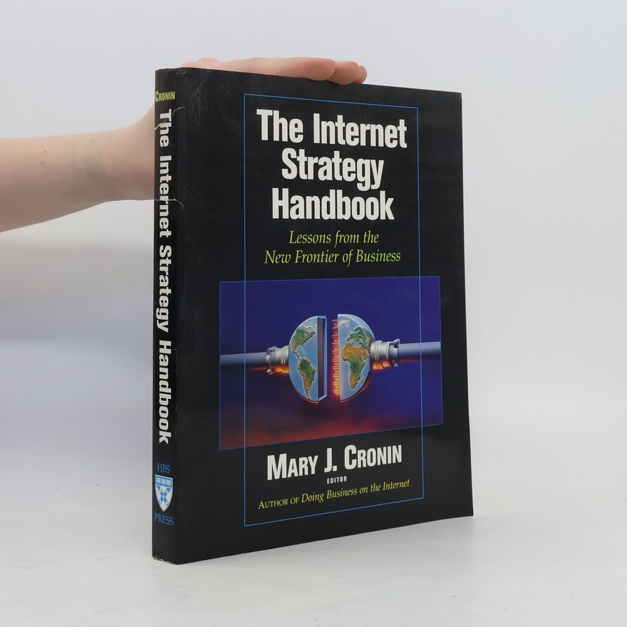 Mary J. Cronin The Internet Strategy Handbook