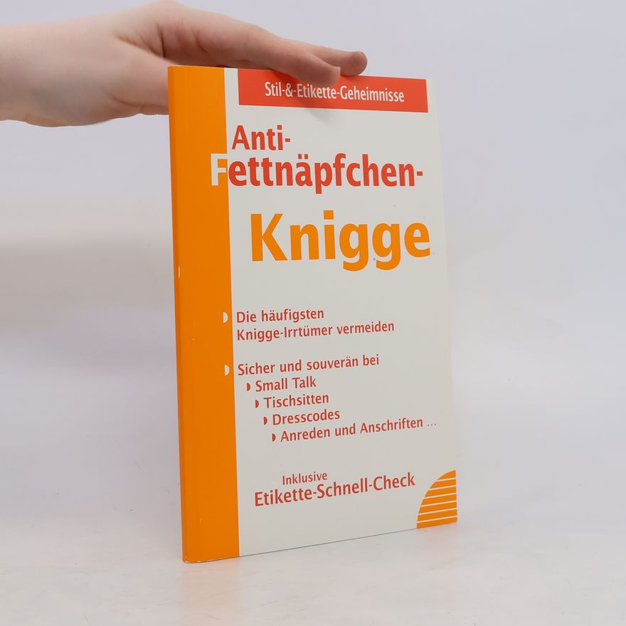 Autorenkollektiv Anti-Fettnäpfchen-Knigge