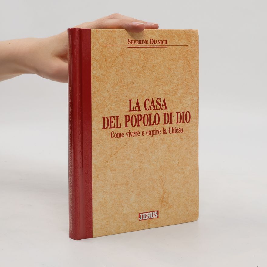 Severino Dianich La casa del popolo di Dio