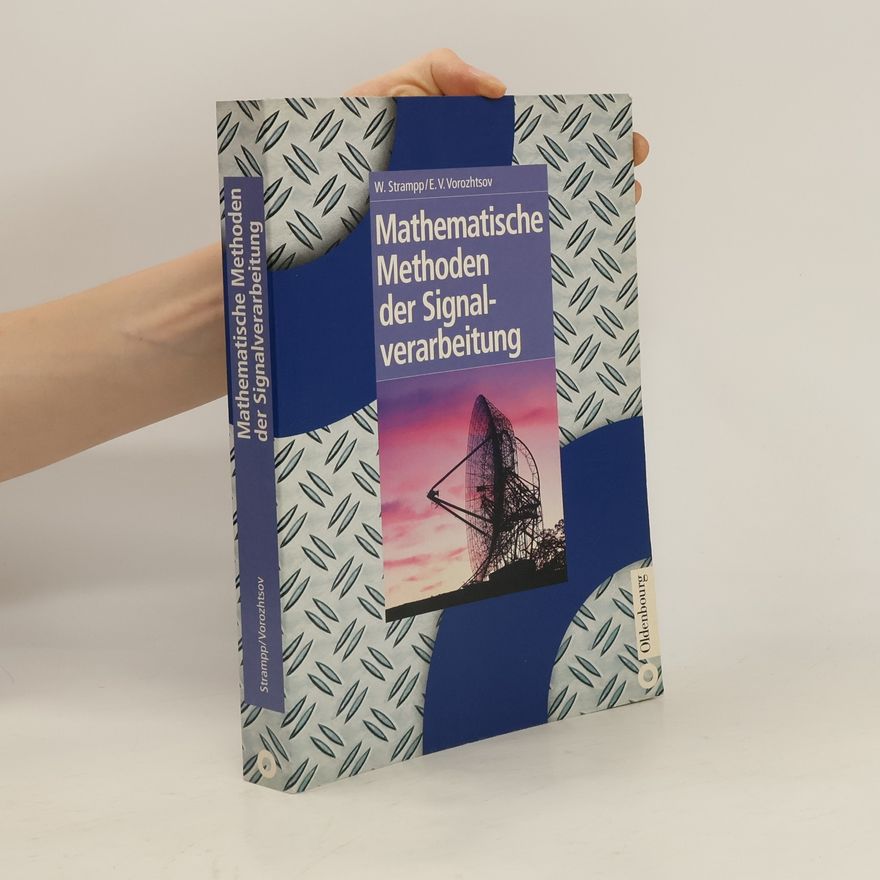 Evgenij V. Vorozhtsov Mathematische Methoden der Signalverarbeitung