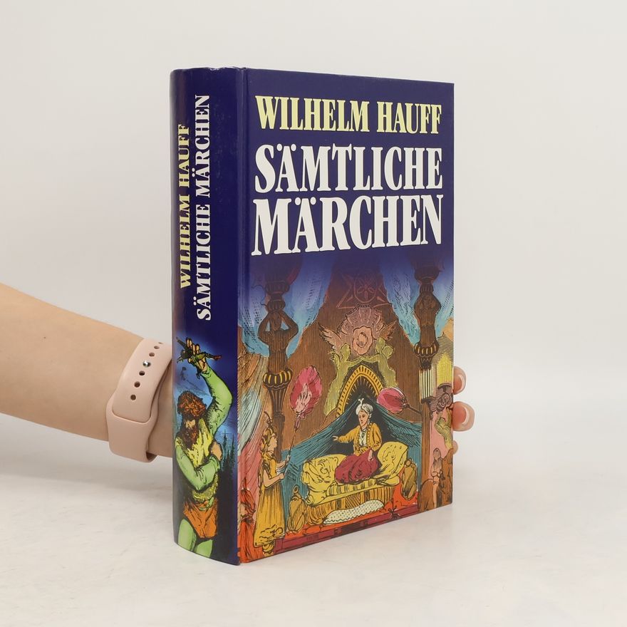 Wilhelm Hauff Sämtliche Märchen