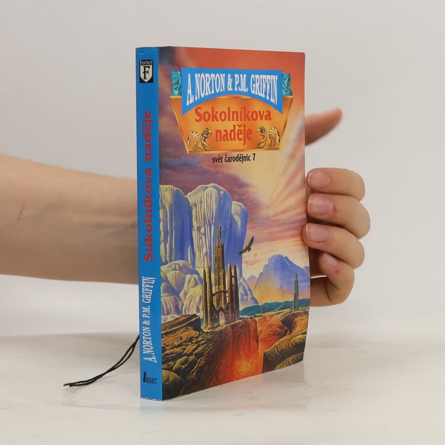 Andre Norton Svět čarodějnic 7, Sokolníkova naděje