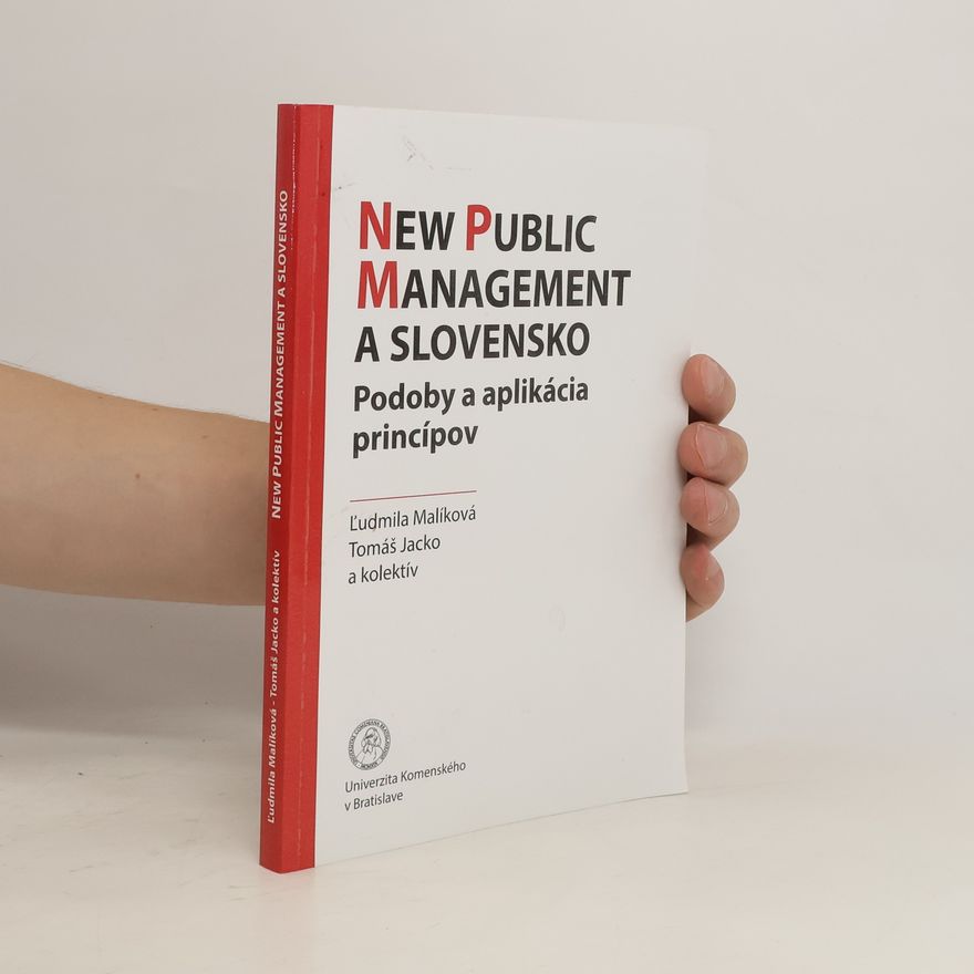 Ľudmila Malíková New Public Management a Slovensko