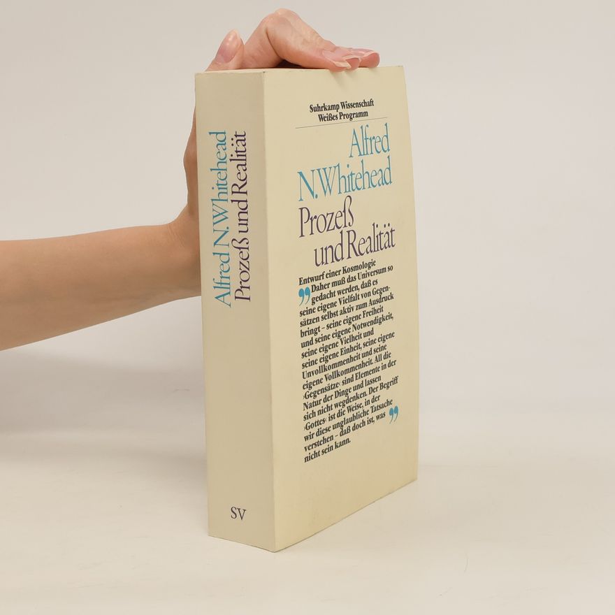 Alfred North Whitehead Prozess und Realität