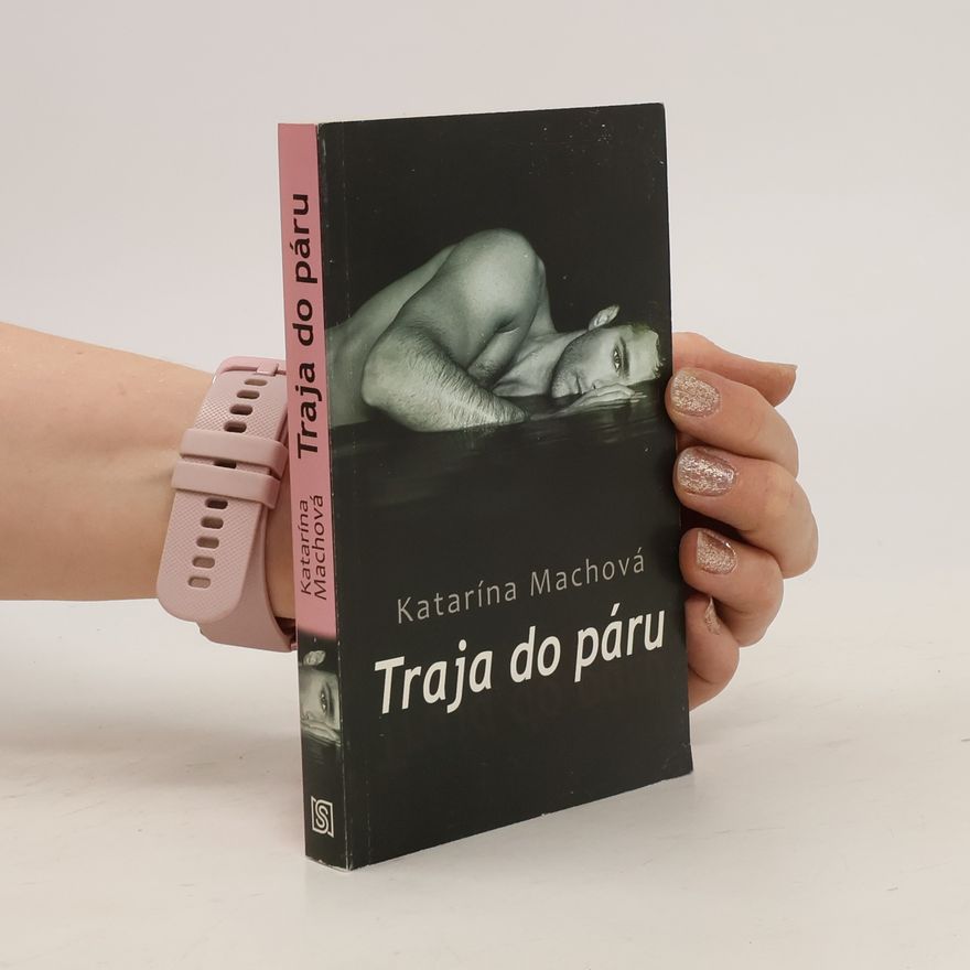 Katarína Machová Traja do páru