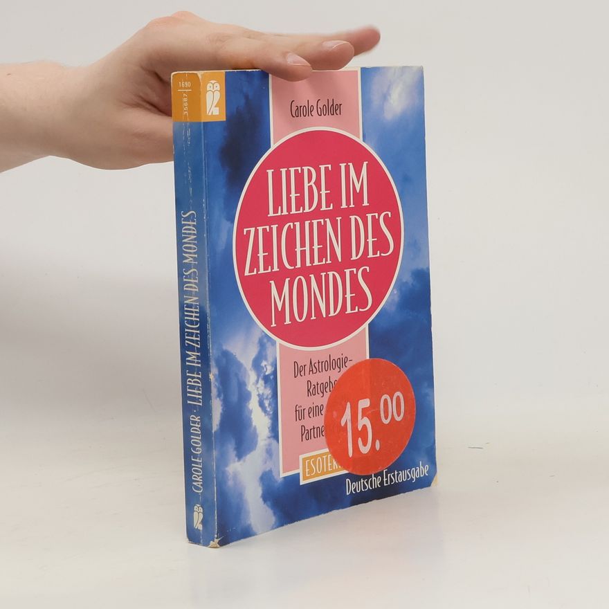 Carole Golder Liebe im Zeichen des Mondes