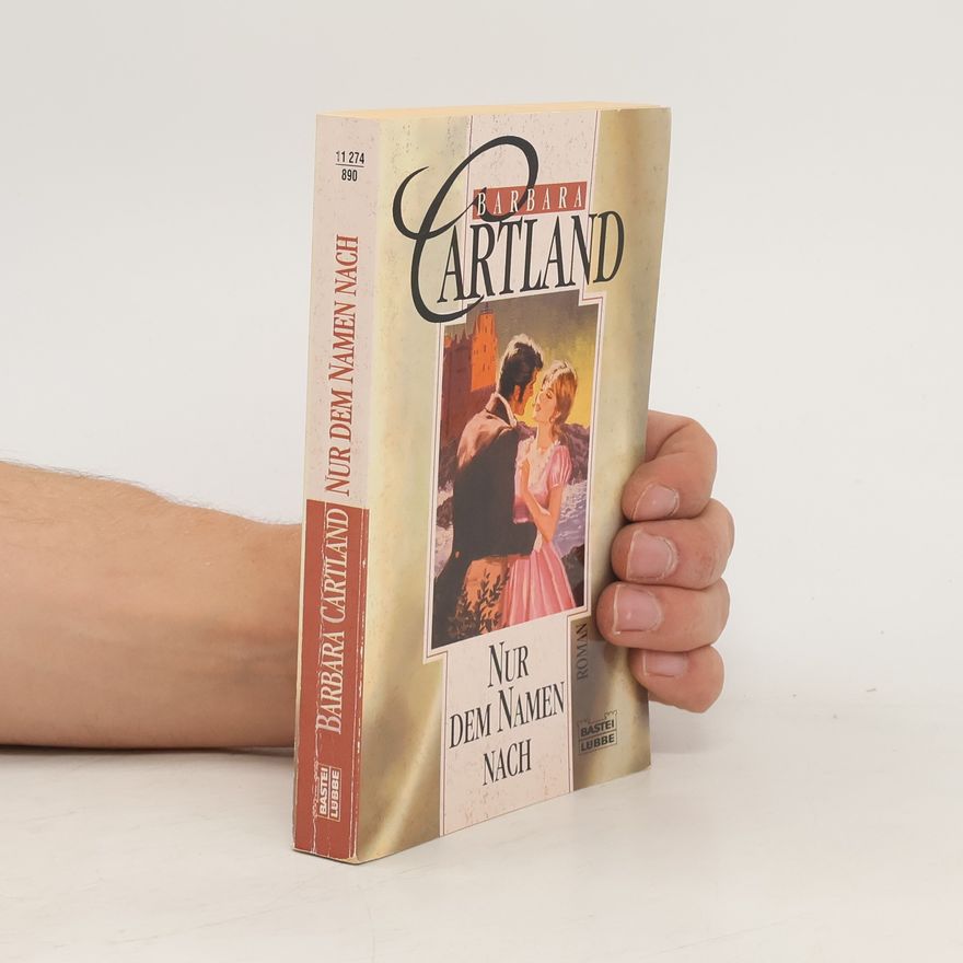 Barbara Cartland Nur dem Namen nach