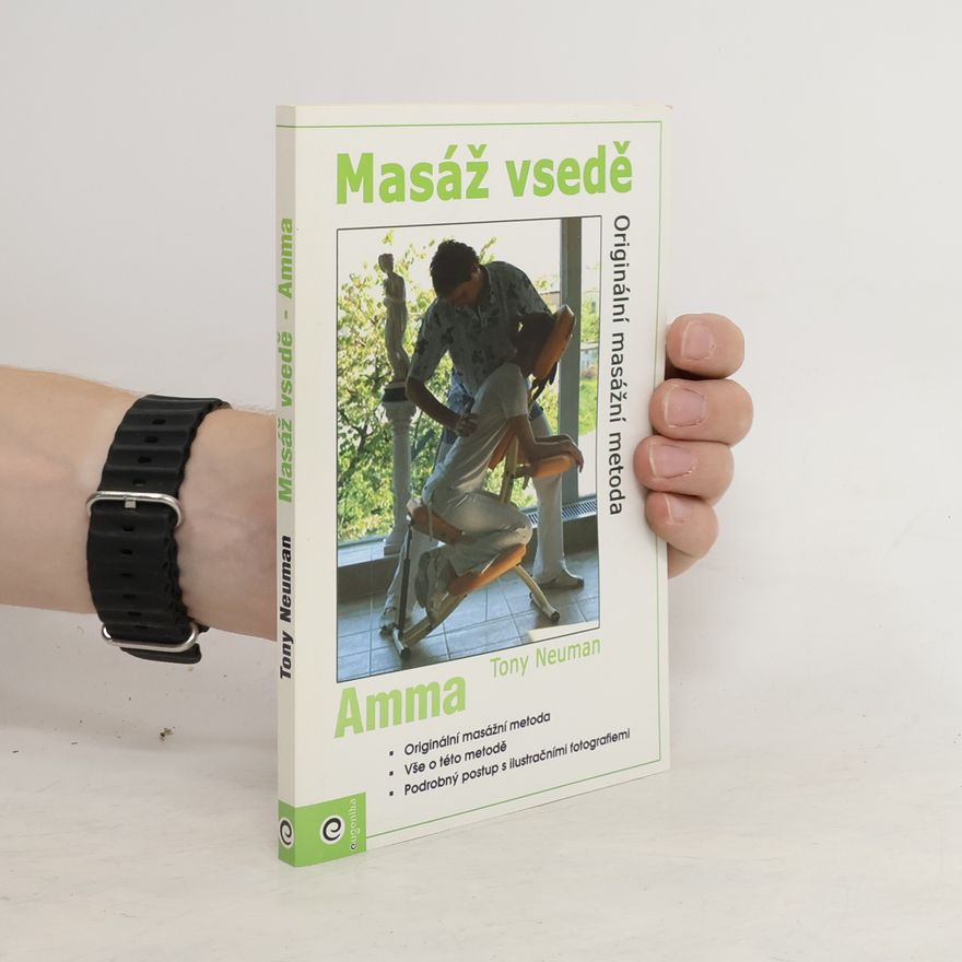 Tony Neuman Masáž vsedě - Amma