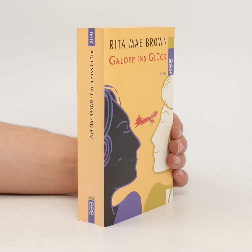 Rita Mae Brown Galopp ins Glück