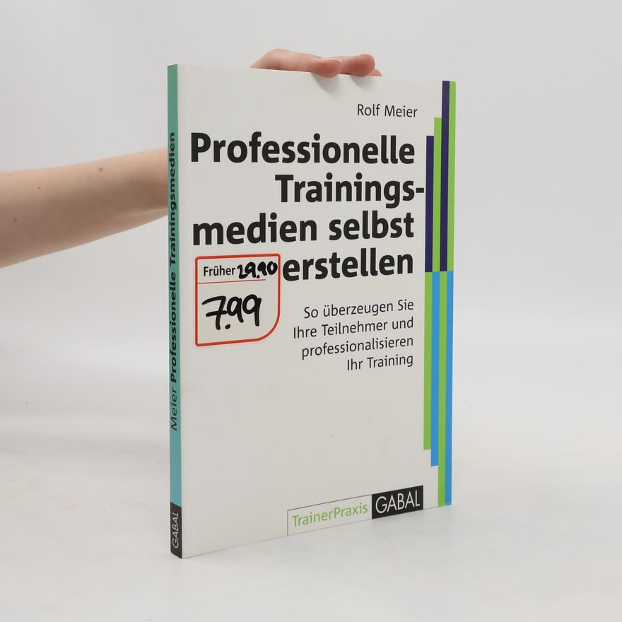 Rolf Meier Professionelle Trainingsmedien selbst erstellen