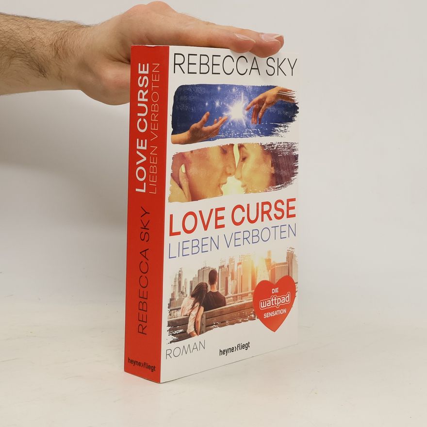 Rebecca Sky Love Curse. Lieben verboten