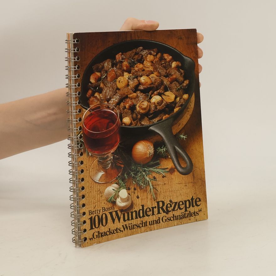 Betty Bossi 100 WunderRezepte