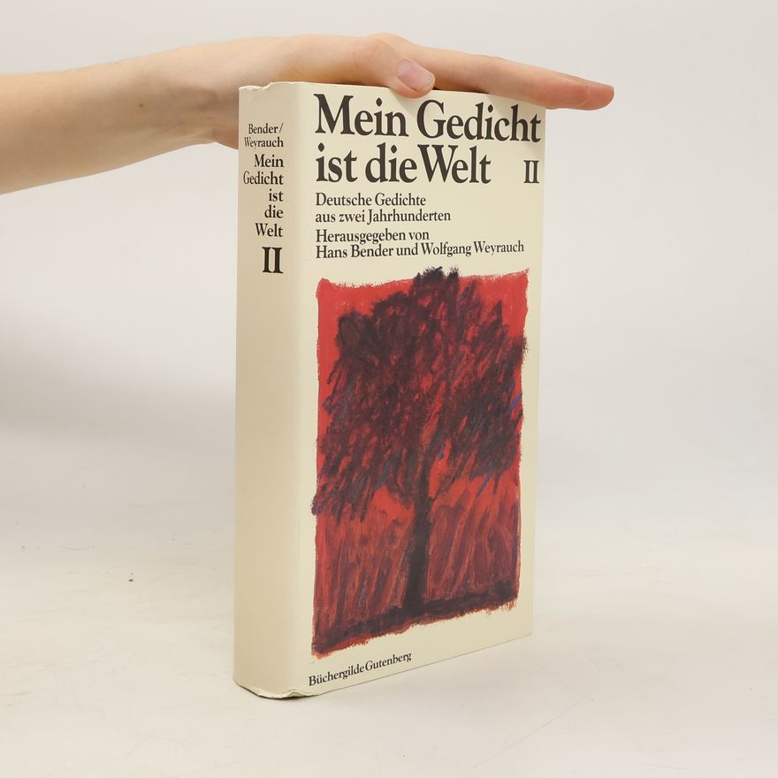 Wolfgang Weyrauch Mein Gedicht ist die Welt I.-II.