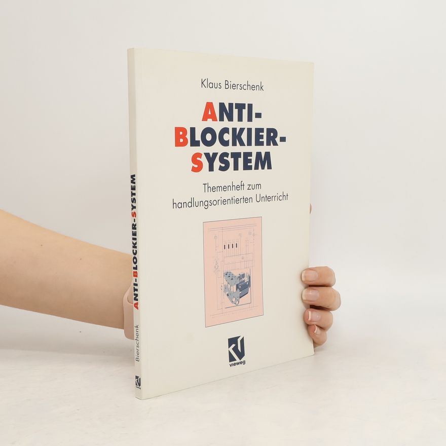 Klaus Bierschenk Antiblockiersystem