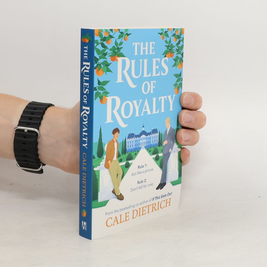 Cale Dietrich The Rules of Royalty