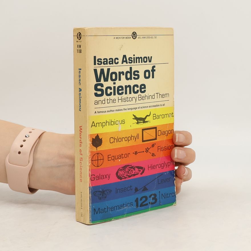 Isaac Asimov Words of Science and the History Behind Them