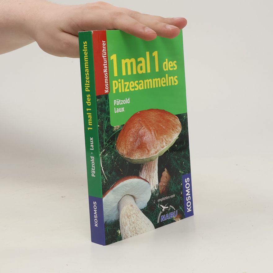 Walter Pätzold 1mal1 des Pilzesammelns