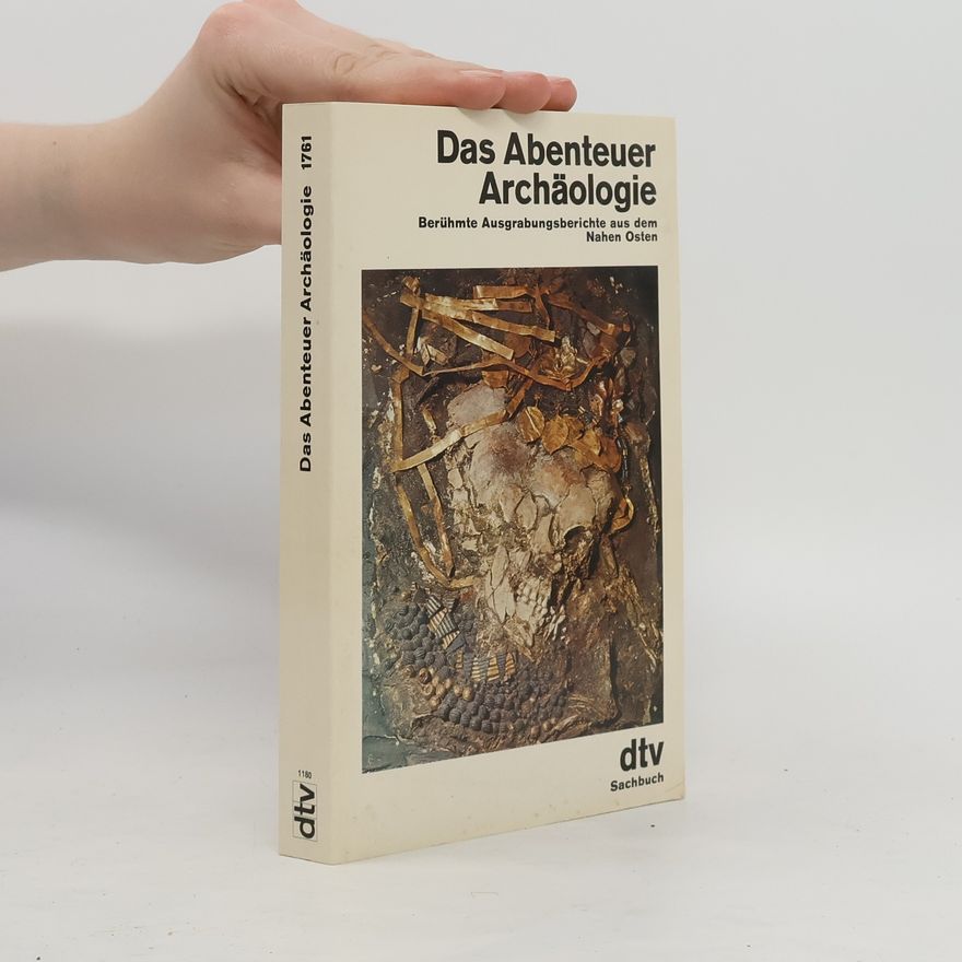 Leo Deuel Das Abenteuer Archäologie
