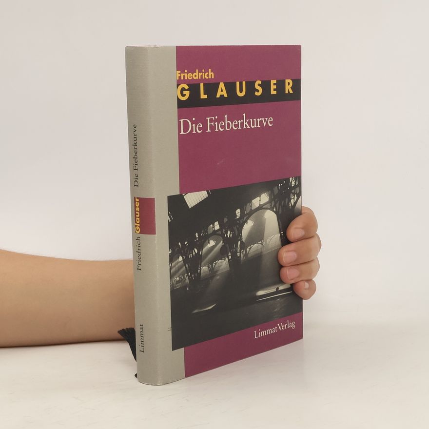 Friedrich Glauser Die Fieberkurve
