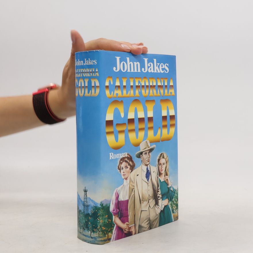 John Jakes California Gold