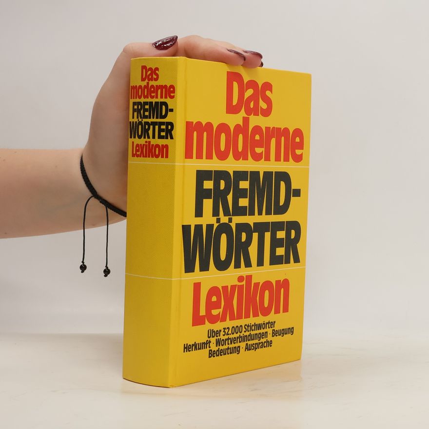 Autorenkollektiv Das moderne Fremdwörter Lexikon