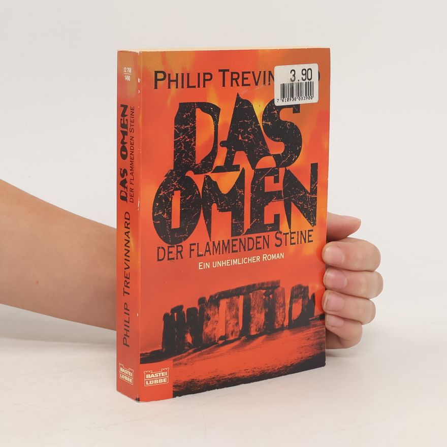 Philip Trevinnard Das Omen der flammenden Steine