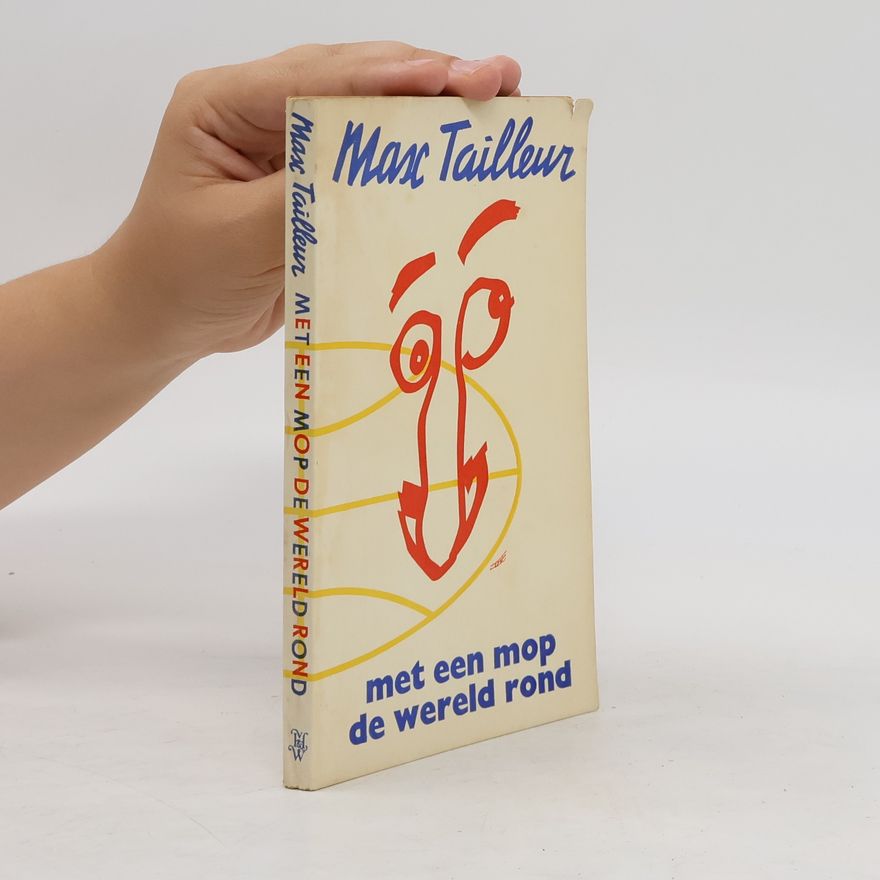 Max Tailleur Met een mop de wereld rond