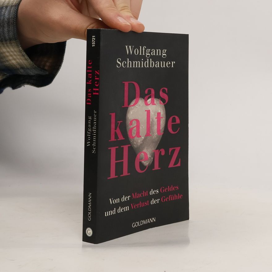 Dr. Wolfgang Schmidbauer Das kalte Herz