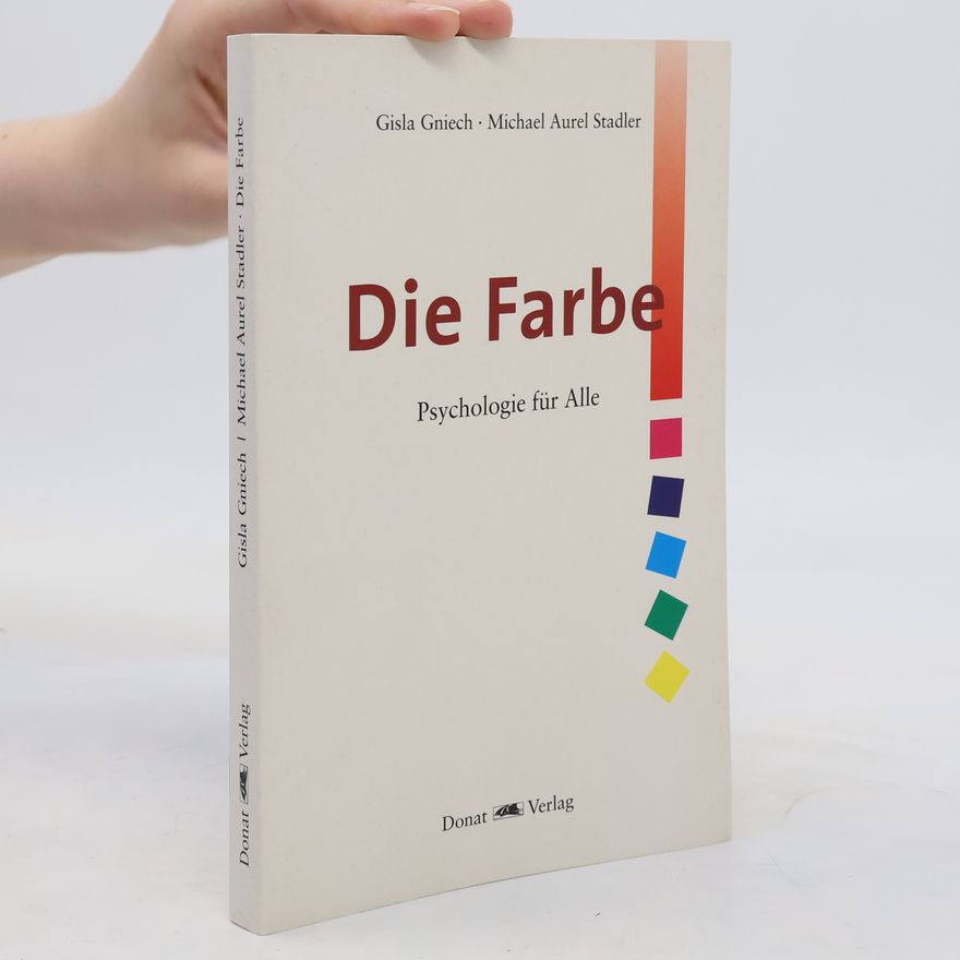 Gisla Gniech Die Farbe