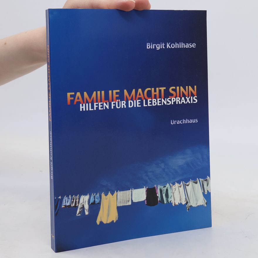 Birgit Kohlhase Familie macht Sinn