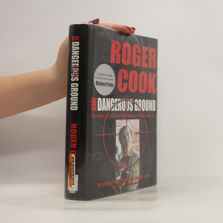 Roger F. Cook More Dangerous Ground