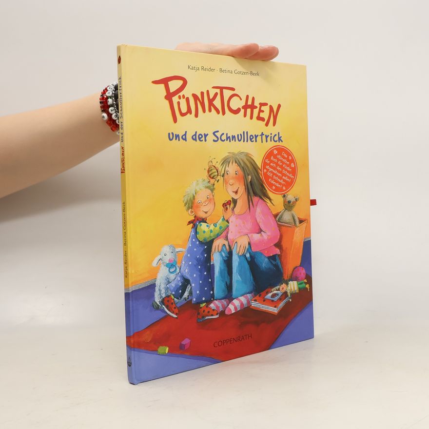 Katja Reider Pünktchen und der Schnullertrick