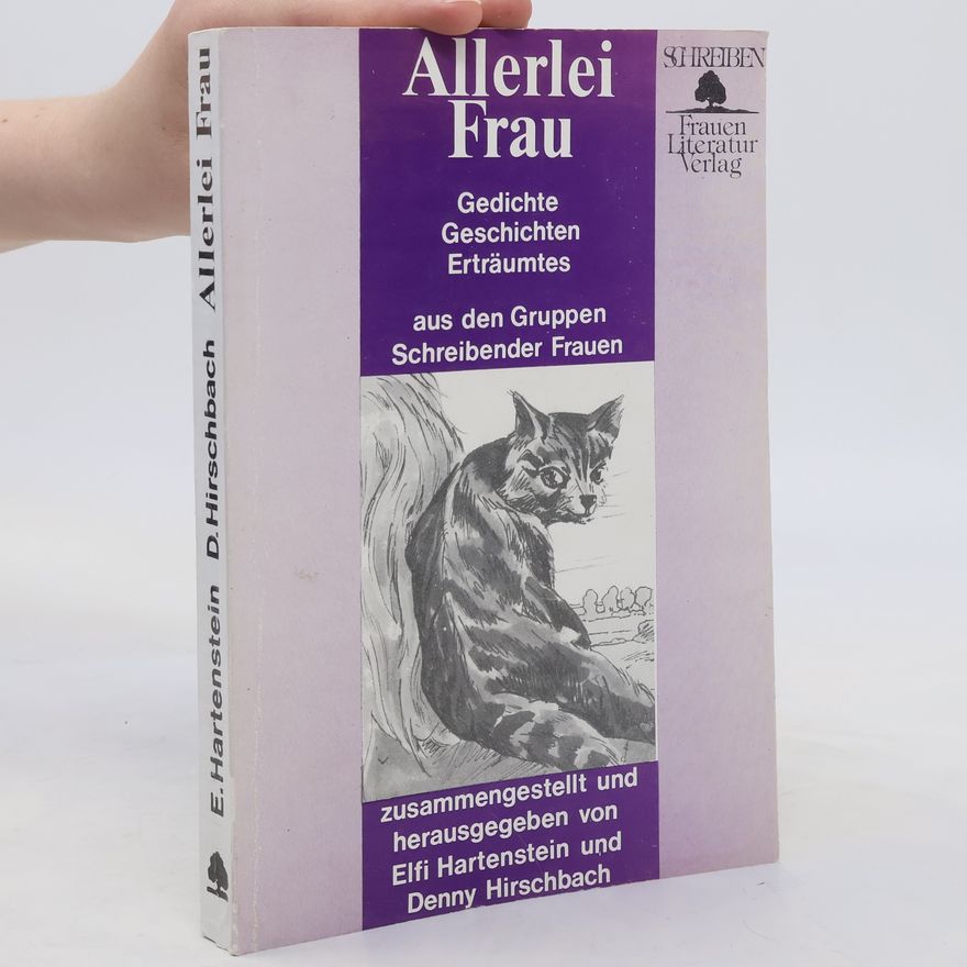 Denny Hirschbach Allerlei Frau