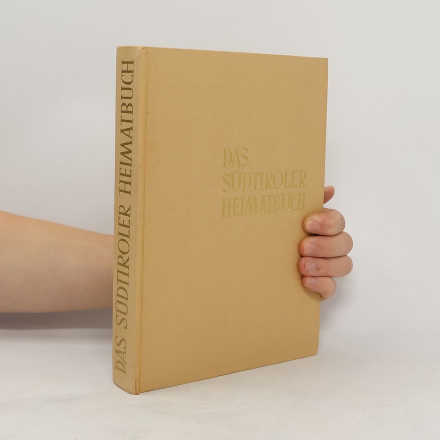 Günther Goller Das Südtiroler Heimatbuch