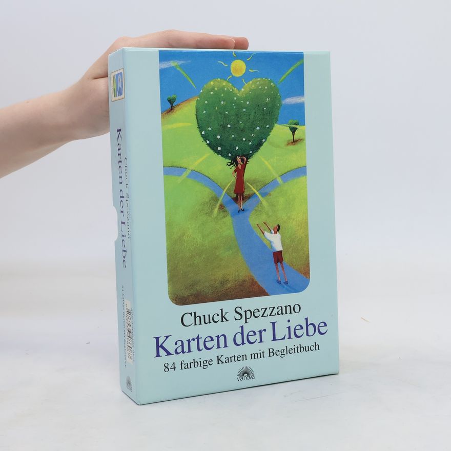 Chuck Spezzano Karten der Liebe