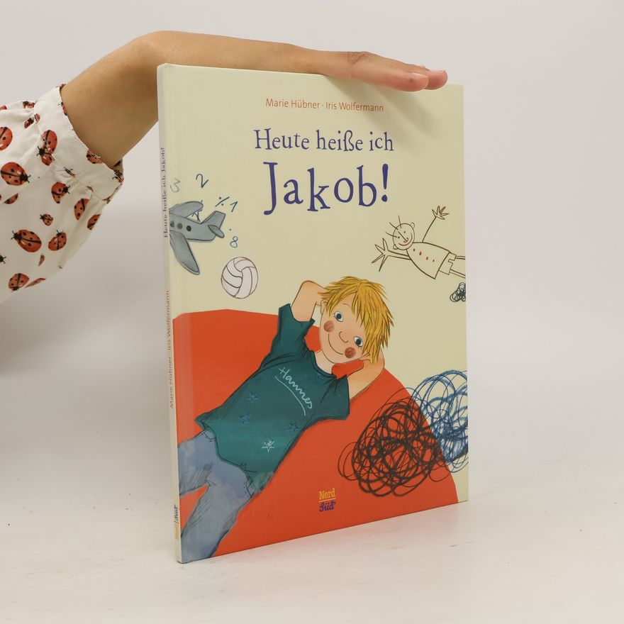 Inga-Marie Hübner Heute heiße ich Jakob!