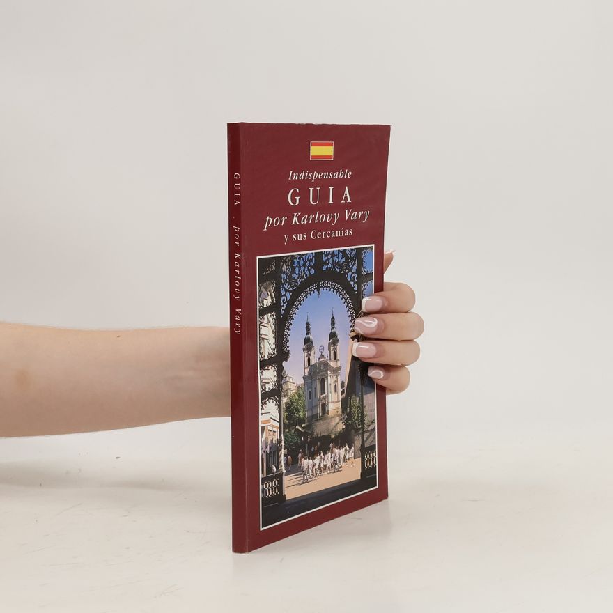 Kateřina Švajdlerová Indispensable guia por Karlovy Vary y sus cercanías