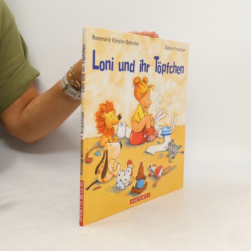 Rosemarie Künzler-Behncke Loni und ihr Töpfchen