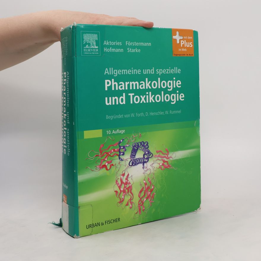 Klaus Aktories Allgemeine und spezielle Pharmakologie und Toxikologie