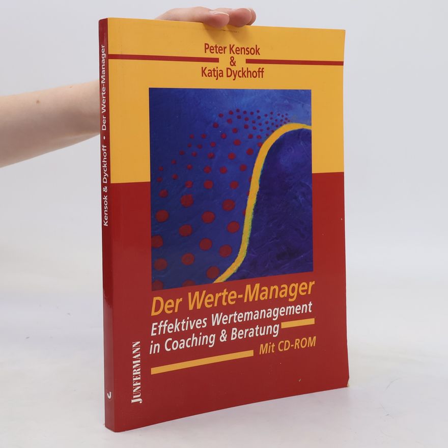 Peter Kensok Der Werte-Manager