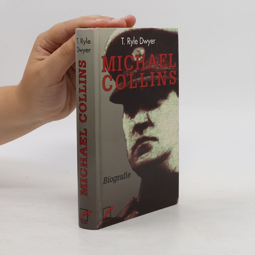 T. Ryle Dwyer Michael Collins