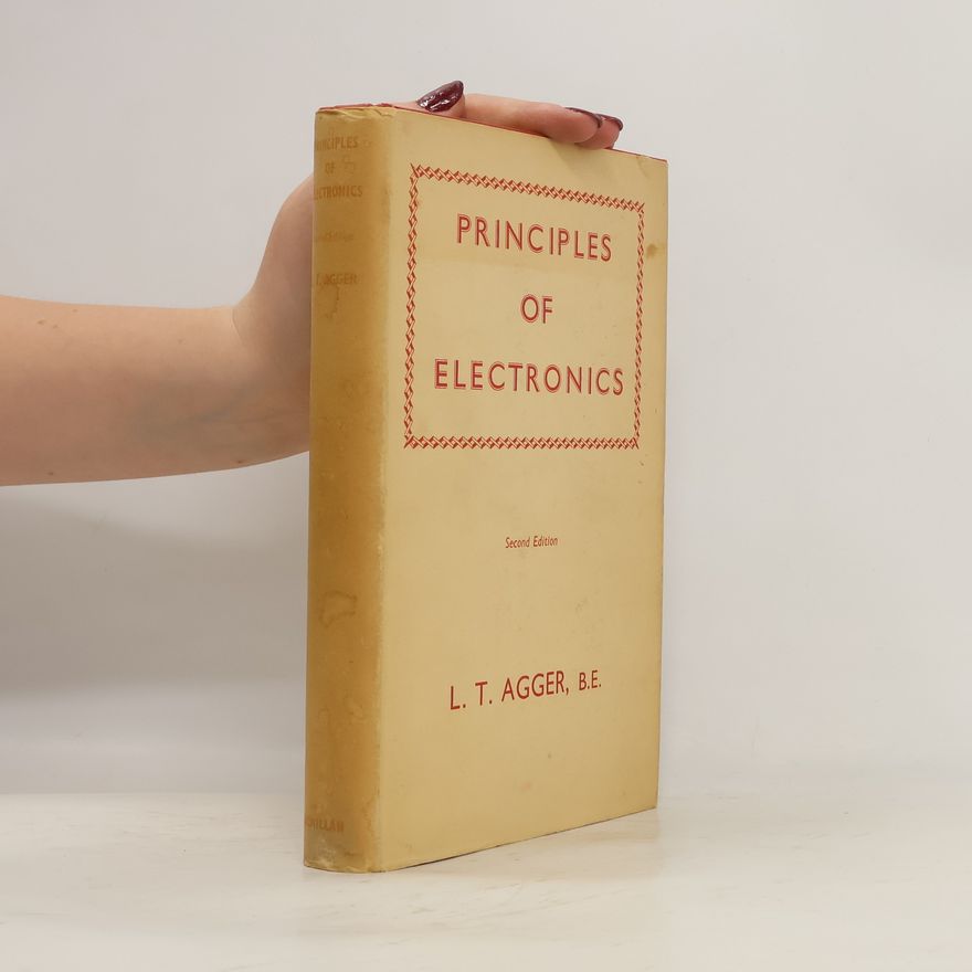 L. T. Agger Principles of Electronics