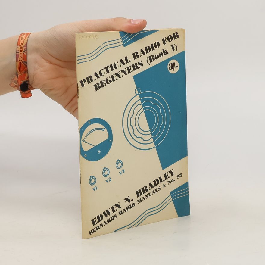 Various authors Practical Radio for Beginners (Book I)