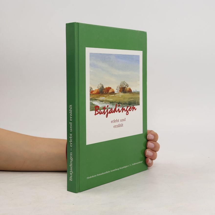 Autorenkollektiv Butjadingen - erlebt und erzählt