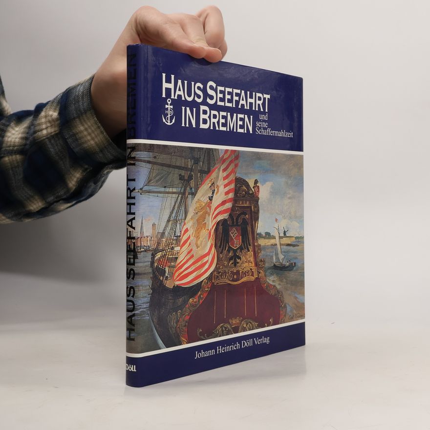 Hermann Gutmann Haus Seefahrt in Bremen und seine Schaffermahlzeit