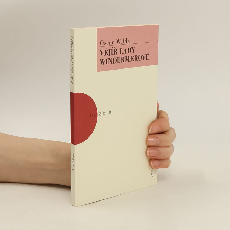 Oscar Wilde Vějíř lady Windermerové